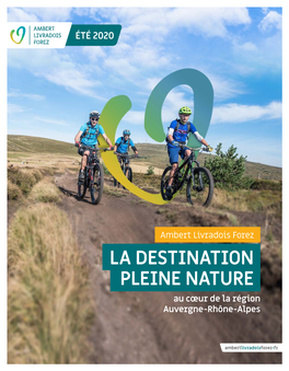 LA DESTINATION PLEINE NATURE Au Cœur De La Région Auvergne-Rhône-Alpes