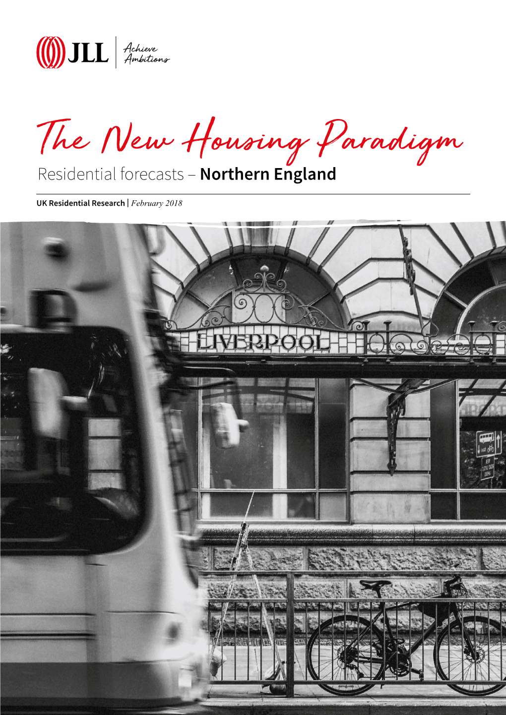 The New Housing Paradigm Residential Forecasts – Northern England