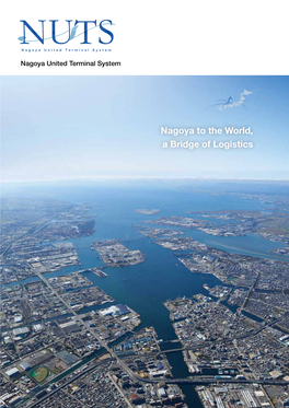 Nagoya to the World, a Bridge of Logistics