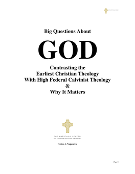 Big Questions About God: Contrasting Early and Reformed Theologies