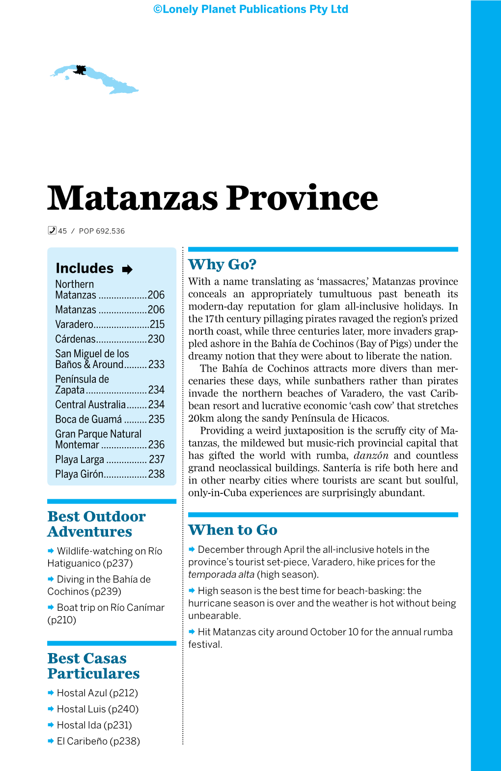 Matanzas Province % 45 / Pop 692,536