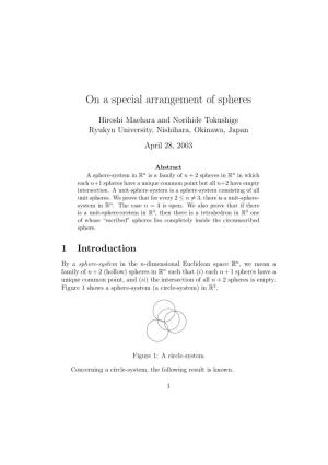 On a Special Arrangement of Spheres
