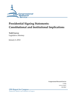 Presidential Signing Statements: Constitutional and Institutional Implications