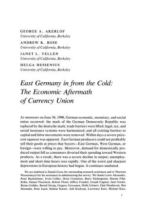 East Germany in from the Cold: the Economic Aftermath of Currency Union