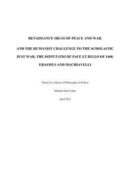 Renaissance Ideas of Peace and War, and the Humanist Challenge to the Scholastic Just