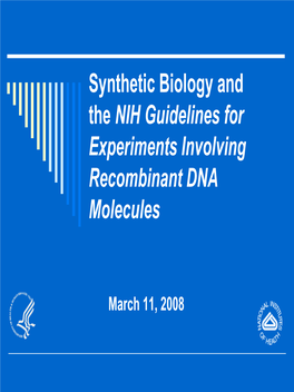 Synthetic Genomes and the NIH Guidelines for Experiments