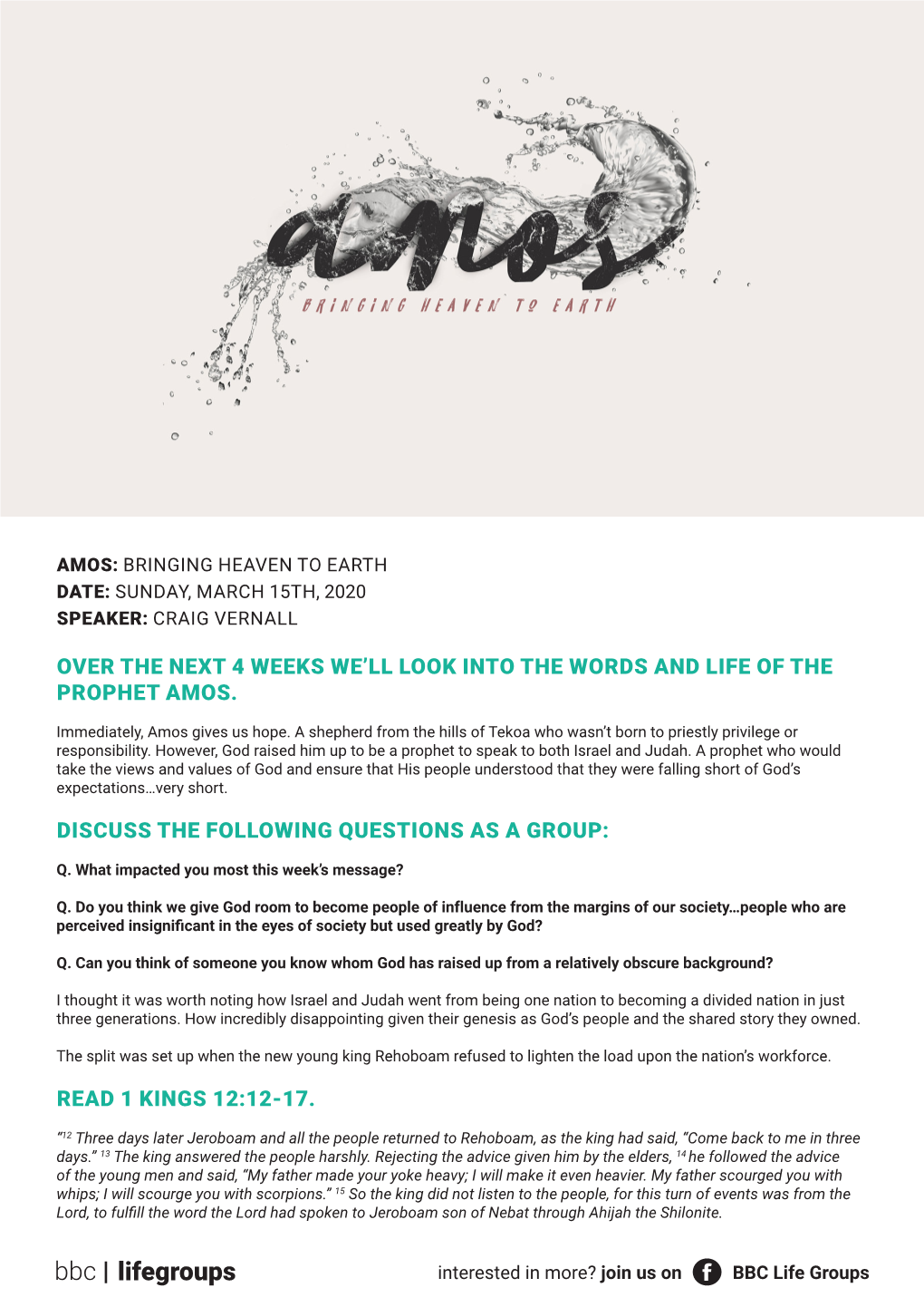 Over the Next 4 Weeks We'll Look Into the Words and Life of the Prophet Amos. Discuss the Following Questions As a Group