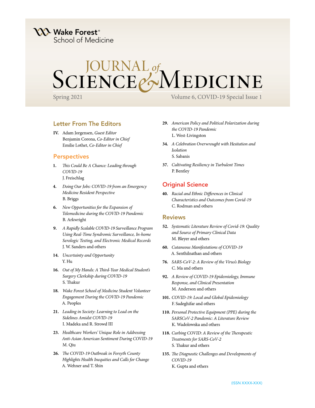 Spring 2021 Volume 6, COVID-19 Special Issue 1 Letter from the Editors Perspectives Original Science Reviews