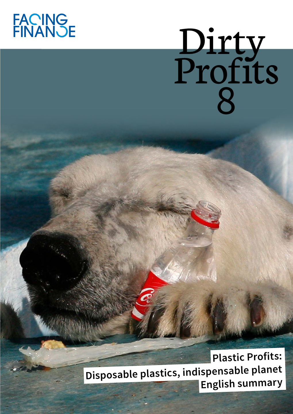 Plastic Profits: 8 1