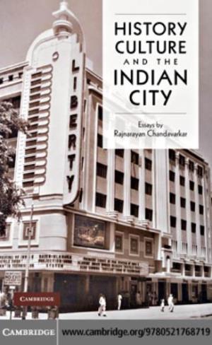 History, Culture and the Indian City