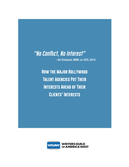 “No Conflict, No Interest” –Ari Emanuel, WME Co-CEO, 2015