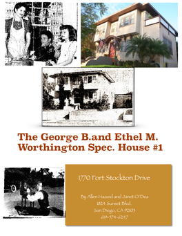 The George B.And Ethel M. Worthington Spec. House #1
