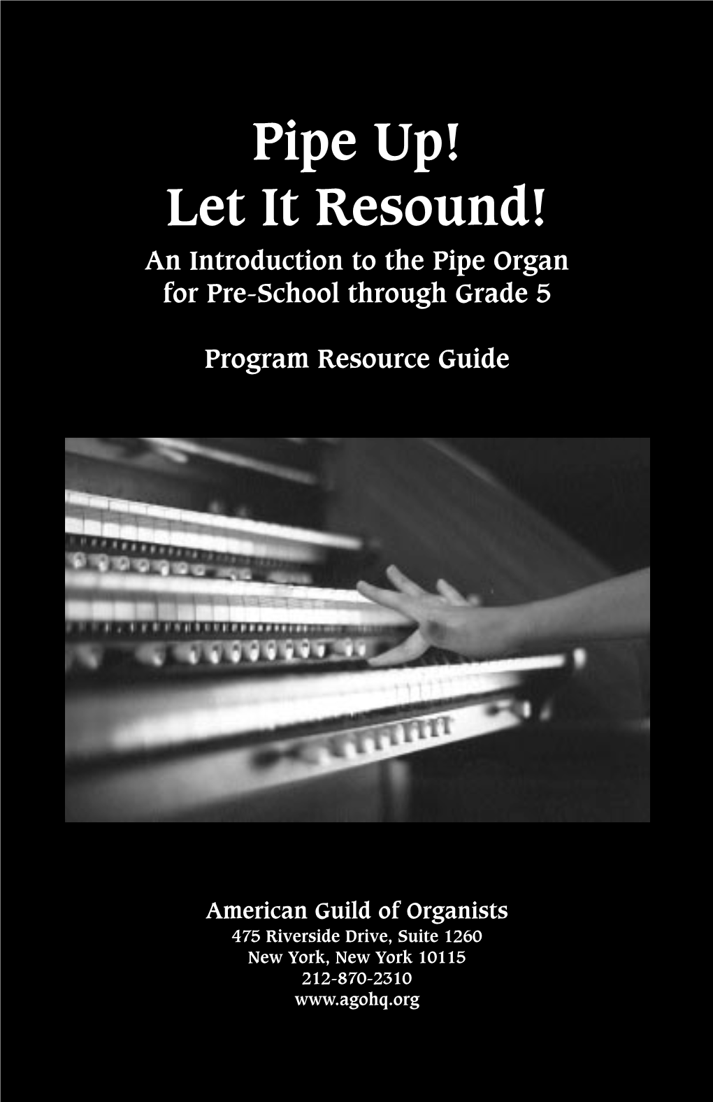 pipe-up-let-it-resound-an-introduction-to-the-pipe-organ-for-pre-school-through-grade-5-docslib