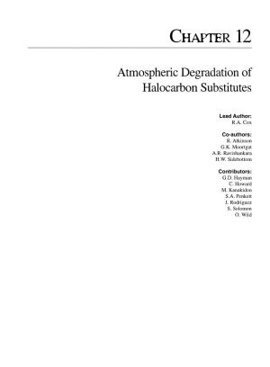 CHAPTER12 Atmospheric Degradation of Halocarbon Substitutes