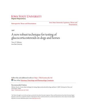 A New Robust Technique for Testing of Glucocorticosteroids in Dogs and Horses Terry E