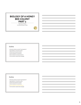 BIOLOGY of a HONEY BEE COLONY PART 2 Advanced Level Training Texas Master Beekeeper Program