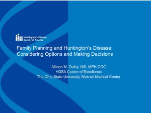 Family Planning and Huntington's Disease: Considering Options And