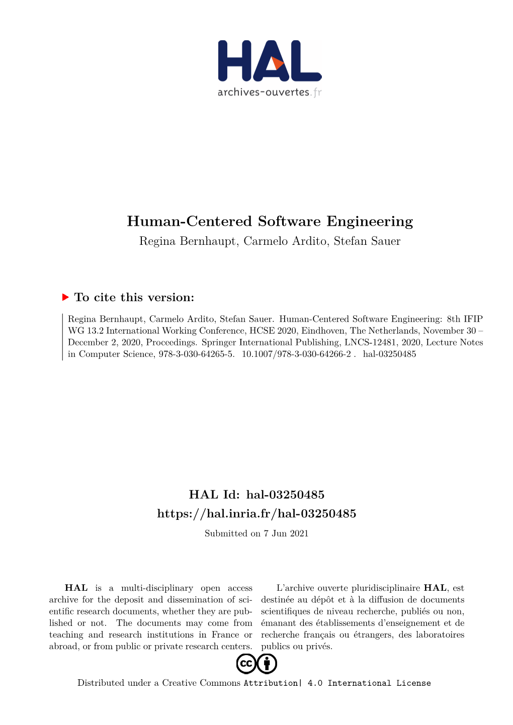 Human-Centered Software Engineering Regina Bernhaupt, Carmelo Ardito, Stefan Sauer