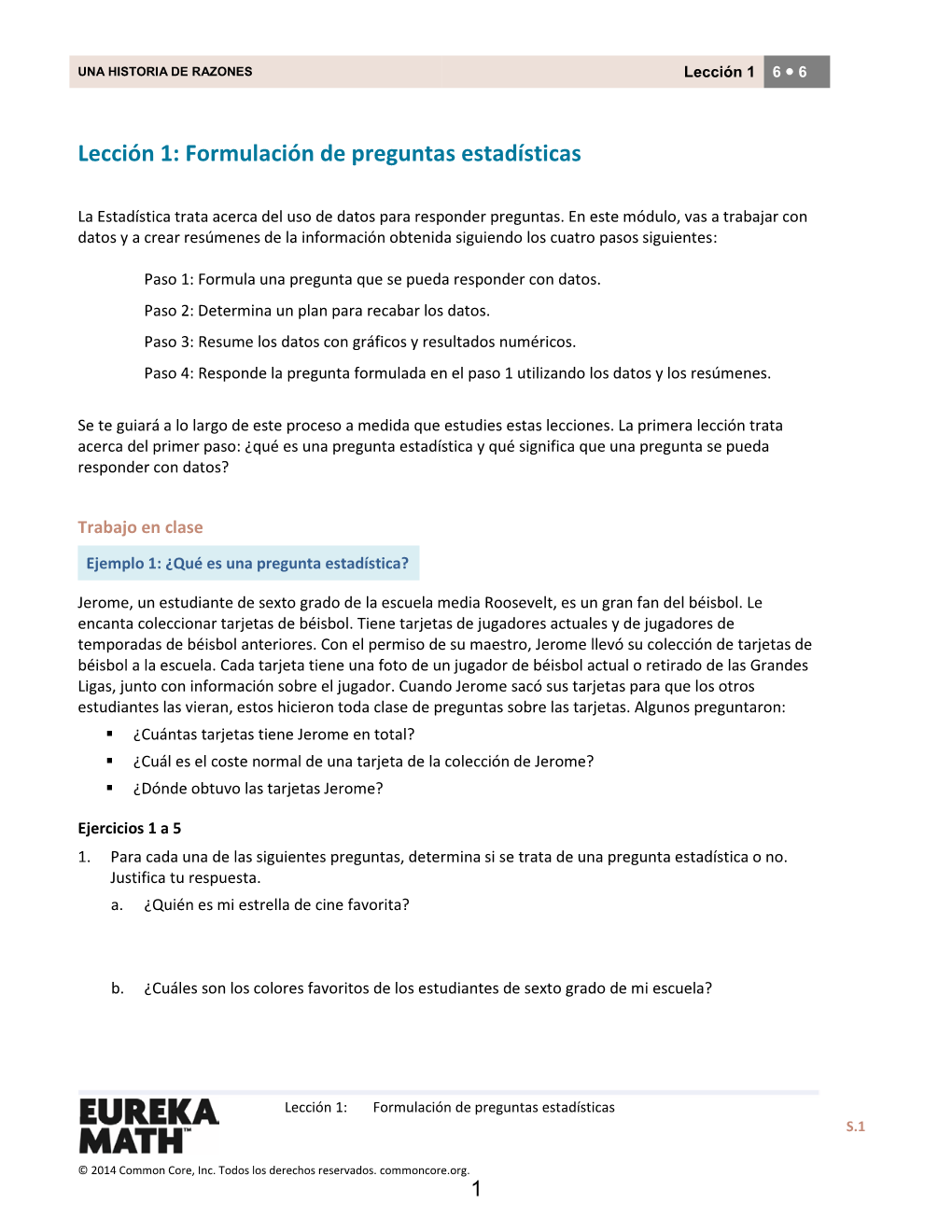 Lección 1: Formulación De Preguntas Estadísticas