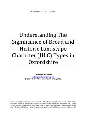 Understanding the Significance of Broad and Historic Landscape Character (HLC) Types in Oxfordshire