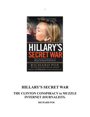 HILLARY's SECRET WAR the CLINTON CONSPIRACY to MUZZLE INTERNET JOURNALISTS