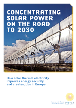Concentrating Solar Power on the Road to 2030