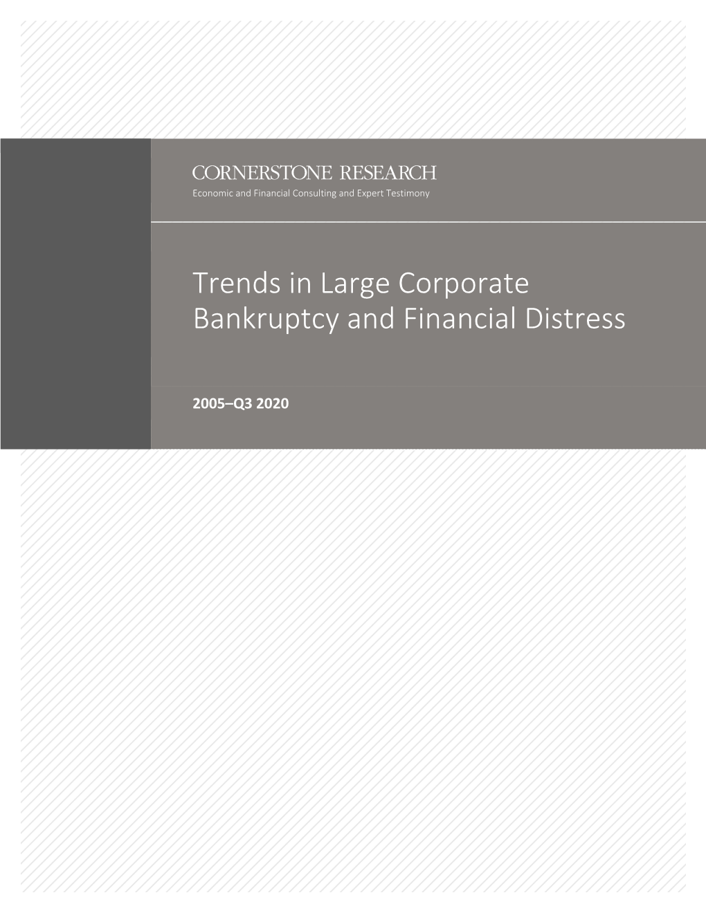 Trends in Large Corporate Bankruptcy and Financial Distress