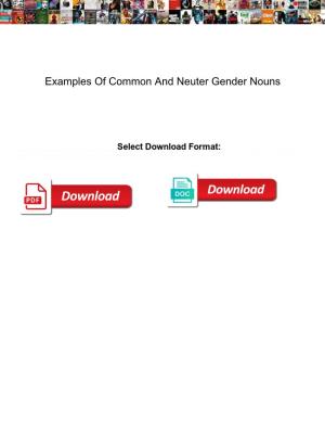 Examples of Common and Neuter Gender Nouns