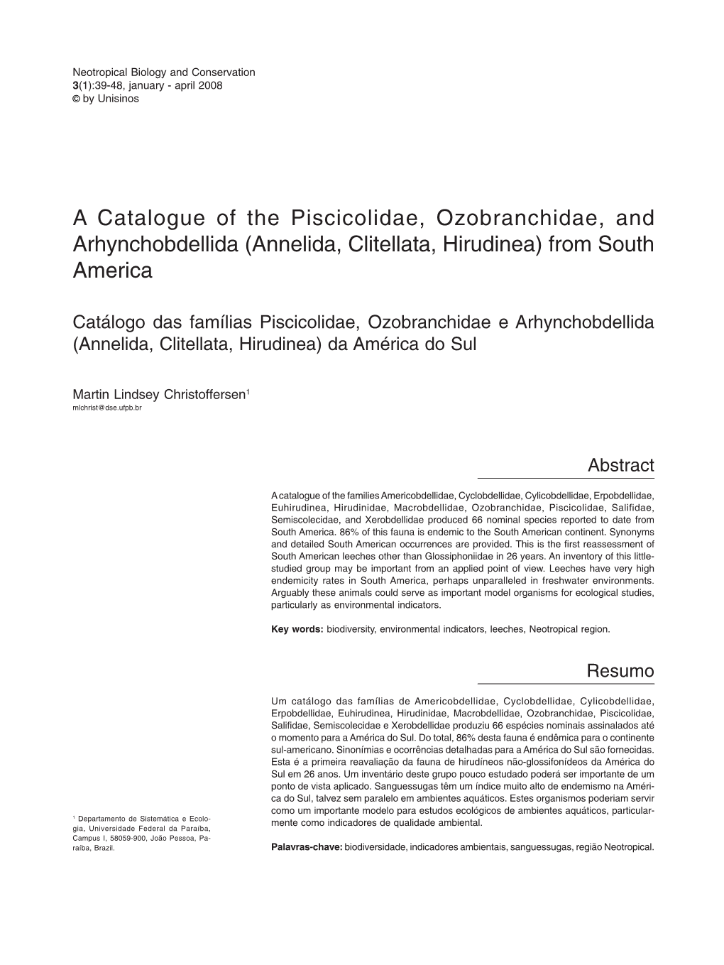 A Catalogue of the Piscicolidae, Ozobranchidae, and Arhynchobdellida (Annelida, Clitellata, Hirudinea) from South America