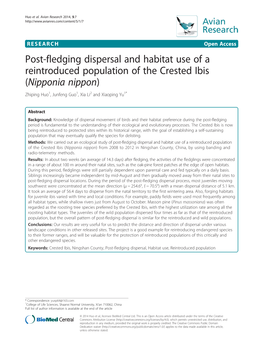 Post-Fledging Dispersal and Habitat Use of a Reintroduced Population of the Crested Ibis (Nipponia Nippon) Zhiping Huo1, Junfeng Guo1, Xia Li2 and Xiaoping Yu1*
