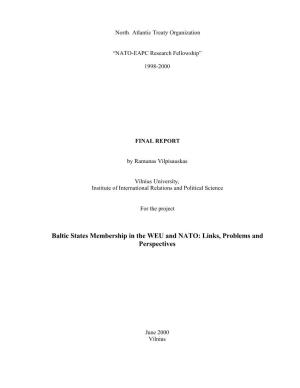 Baltic States Membership in the WEU and NATO: Links, Problems and Perspectives