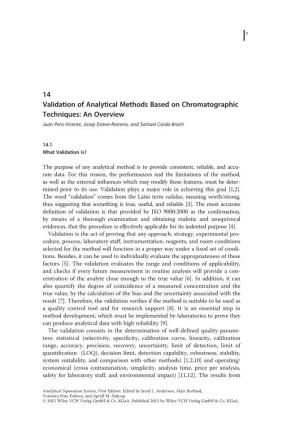 14 Validation of Analytical Methods Based on Chromatographic Techniques: an Overview Juan Peris-Vicente, Josep Esteve-Romero, and Samuel Carda-Broch