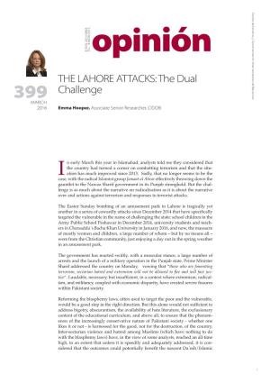 THE LAHORE ATTACKS: the Dual 399 Challenge MARCH 2016 Emma Hooper, Associate Senior Researcher, CIDOB