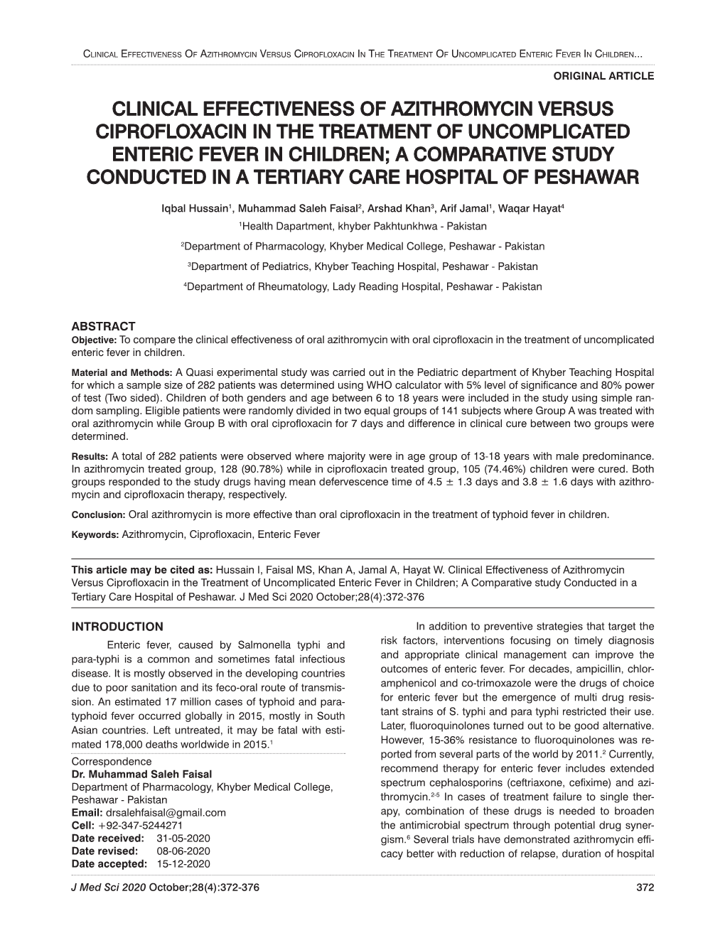 Clinical Effectiveness of Azithromycin Versus Ciprofloxacin in the Treatment of Uncomplicated Enteric Fever in Children