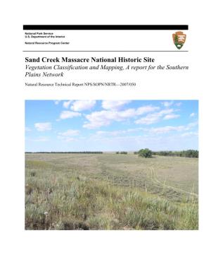 Sand Creek Massacre National Historic Site Vegetation Classification and Mapping, a Report for the Southern Plains Network