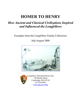 HOMER to HENRY How Ancient and Classical Civilizations Inspired and Influenced the Longfellows