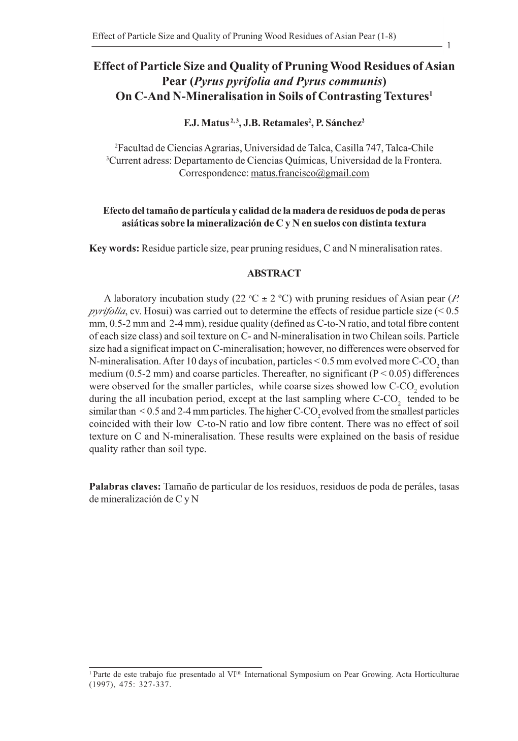 (Pyrus Pyrifolia and Pyrus Communis) on C-And N-Mineralisation in Soils of Contrasting Textures1