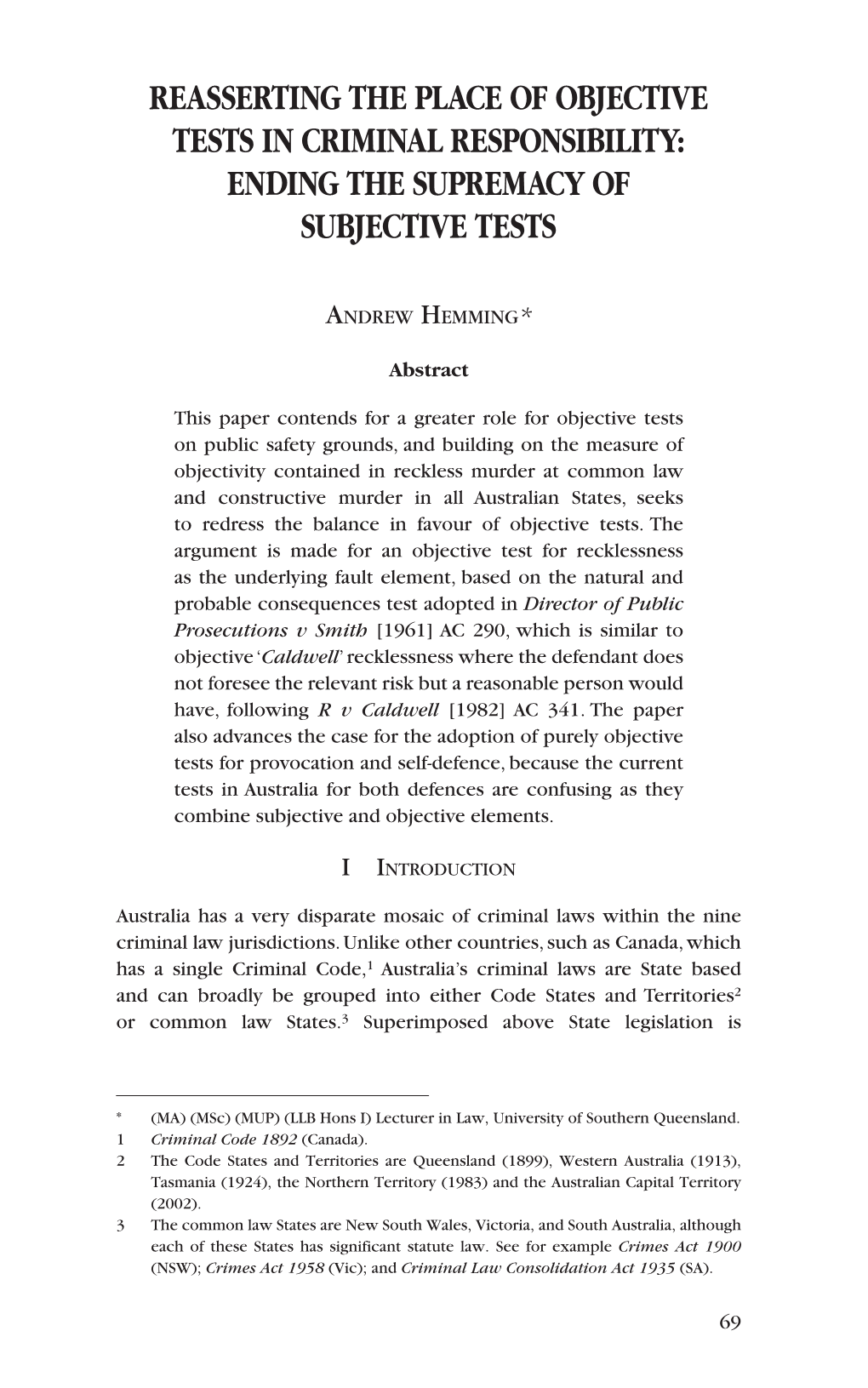 Reasserting the Place of Objective Tests in Criminal Responsibility: Ending the Supremacy of Subjective Tests