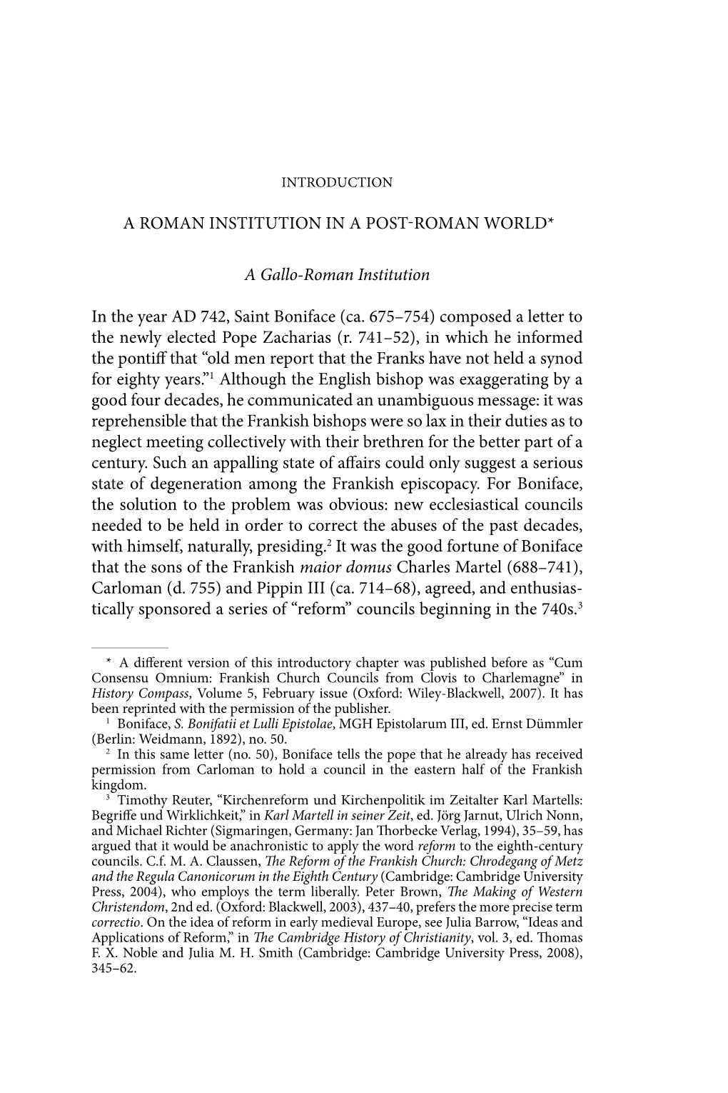 A ROMAN INSTITUTION in a POST-ROMAN WORLD* a Gallo-Roman Institution in the Year AD 742, Saint Boniface