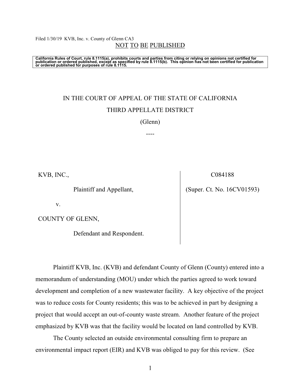 1 NOT to BE PUBLISHED in the COURT of APPEAL of the STATE of CALIFORNIA THIRD APPELLATE DISTRICT (Glenn) ---KVB, INC., Plainti