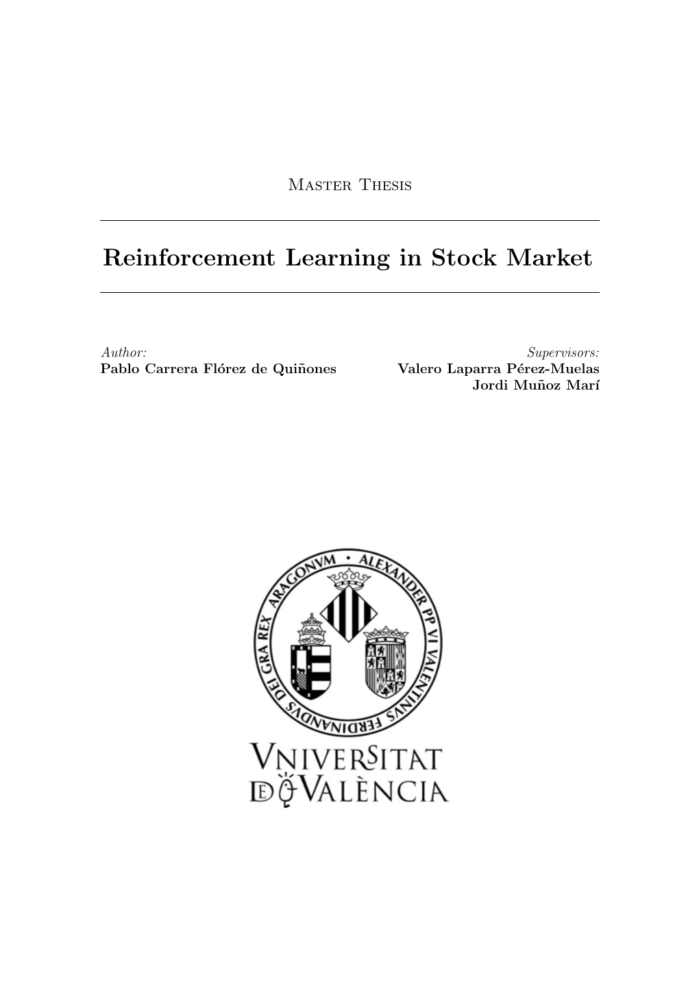 Reinforcement Learning in Stock Market