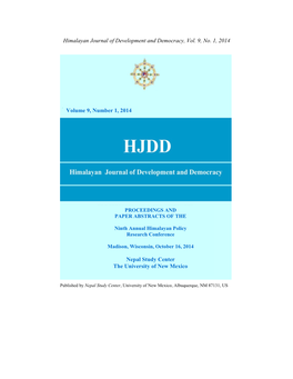 Himalayan Journal of Development and Democracy, Vol. 9, No. 1, 2014