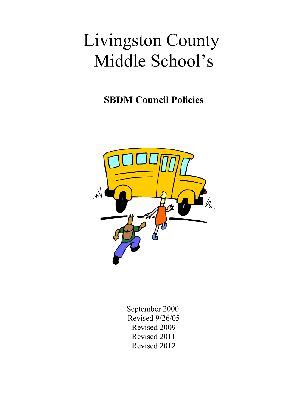 Lcms Sbdm School Council Policy