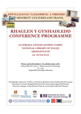 Rhaglen Y Gynhadledd Conference Programme