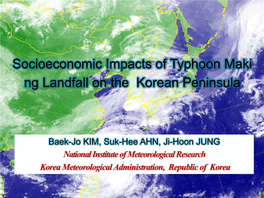 Socioeconomic Impacts of Typhoon Maki Ng Landfall on the Korean Peninsula