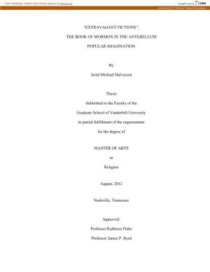 THE BOOK of MORMON in the ANTEBELLUM POPULAR IMAGINATION by Jared Michael Halverson Thesis Submitted