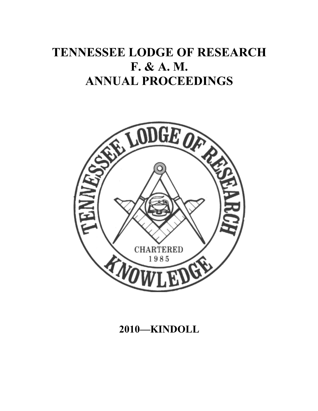 Tennessee Lodge of Research F. & A. M. Annual Proceedings