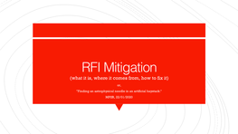 RFI Mitigation (What It Is, Where It Comes From, How to Fix It)