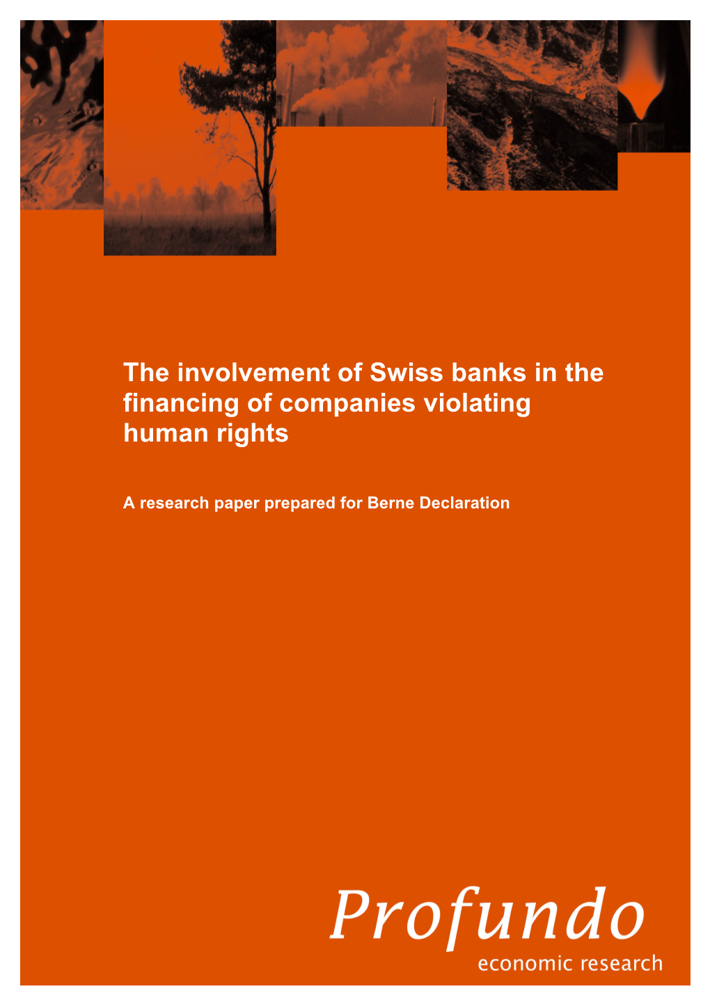 The Involvement of Swiss Banks in the Financing of Companies Violating Human Rights