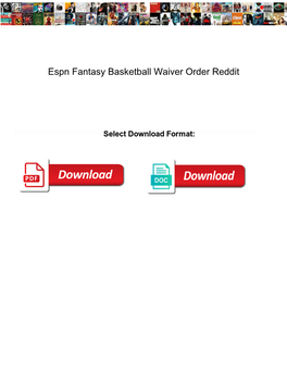Espn Fantasy Basketball Waiver Order Reddit
